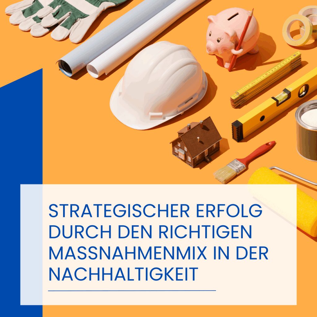 Maßnahmenmix für nachhaltigen Unternehmenserfolg